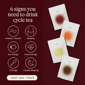 Promotional graphic for tea packets showing six white stand-up pouches with blurred tea color circles on a dark burgundy background, alongside text listing six signs you need to drink cycle tea and a button reading 'start your ritual'.