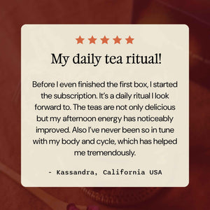 A text-based review graphic with a cream rounded rectangle card over a dark reddish-brown background. The card reads “My daily tea ritual!” with five stars above a customer review from Kassandra, California USA.